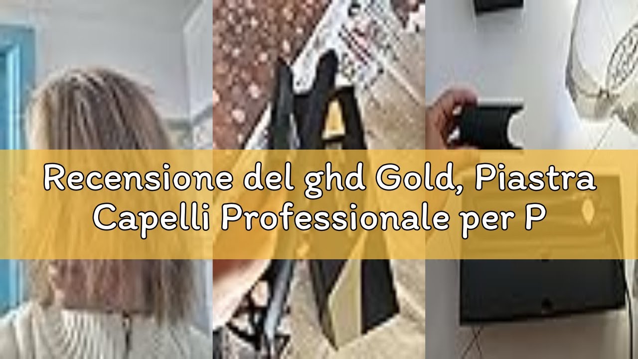 Recensione del ghd Gold, Piastra Capelli Professionale per Piega Liscia e Mossa, Styler con Tecnolog