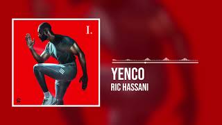 Ric Hassani - Yenco! (Official Audio)