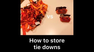 How to store tie downs