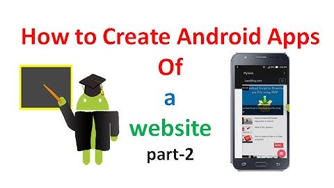#How to Convert any Website into Android Application  in Android Studio:part2 | ShoutCafe.com