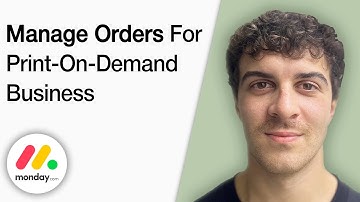 How to Manage Orders for a Print on Demand Business With monday.com [2025 Full Guide]