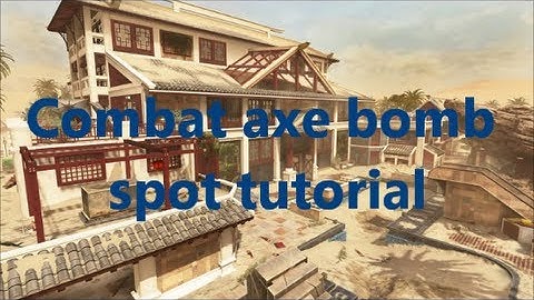 Black Ops 2 Mirage Combat Axe Bomb Spot Tutorial