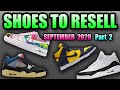 Sneakers To RESELL In SEPTEMBER Part 2 | Most HYPED Sneaker Releases In September 2020