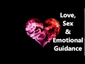 Abraham Hicks - Love, Sex & Emotional Guidance