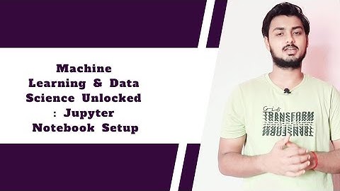 Machine learning and Data science unlocked with EdUcode with SK! Jupyter Notebook Setup