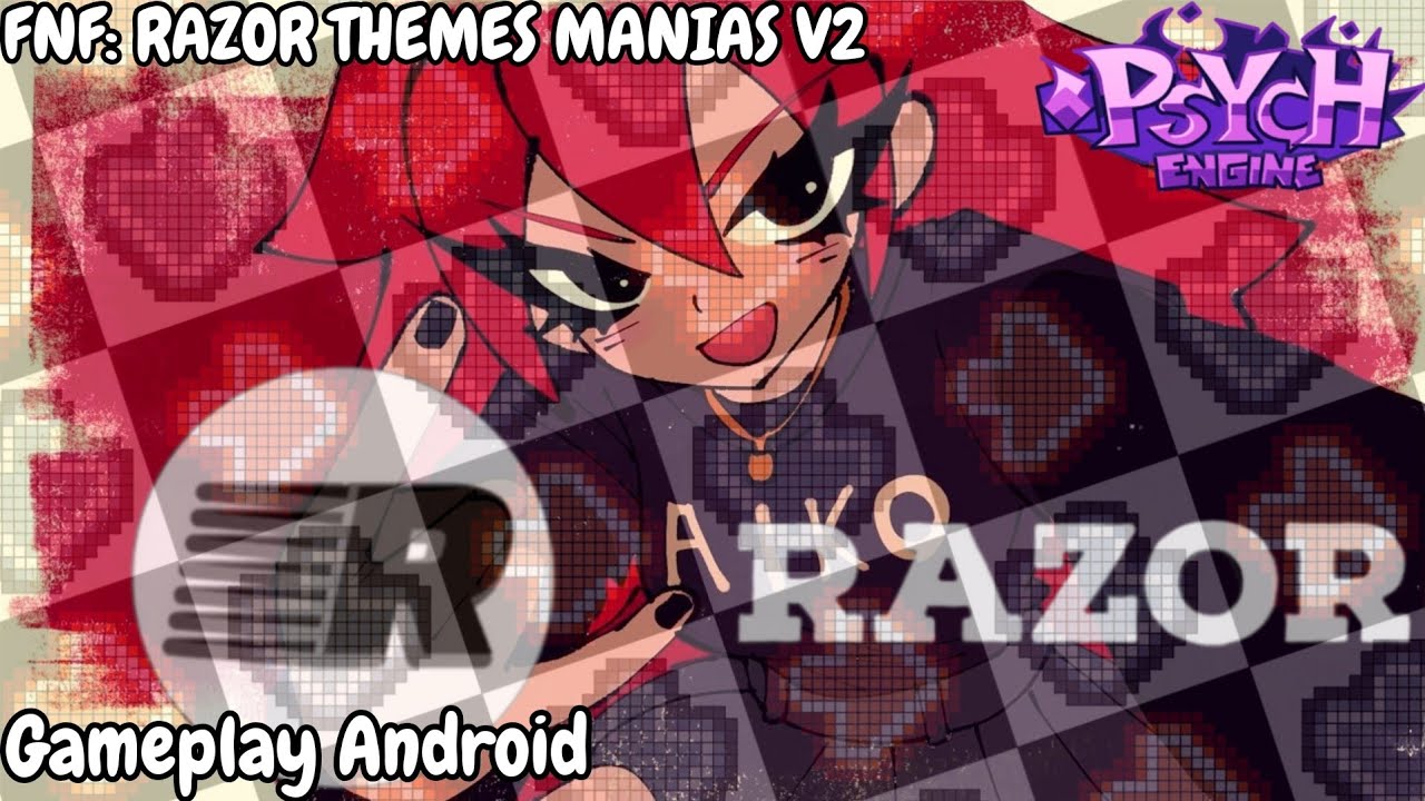 FNF: RAZOR THEMES MANIAS V2 - Gameplay Android - YouTube