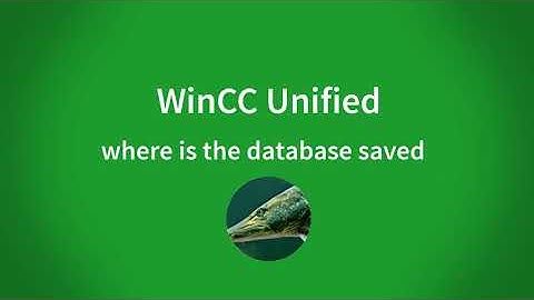 WinCC Unified V16: where is the database saved and how you can change it