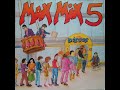 MAX MIX 5 1ªParte ,1987 ,Tony Peret y Jose Mª Castells