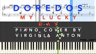 Doredos My Lucky Day Piano Tutorial Instrumental Cover