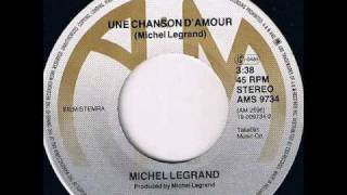 Une Chanson D'Amour - Michel Legrand chords