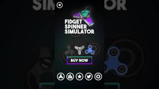 Fidget Spinner - The Spin Simulator Gameplay Trailer - First Look screenshot 1