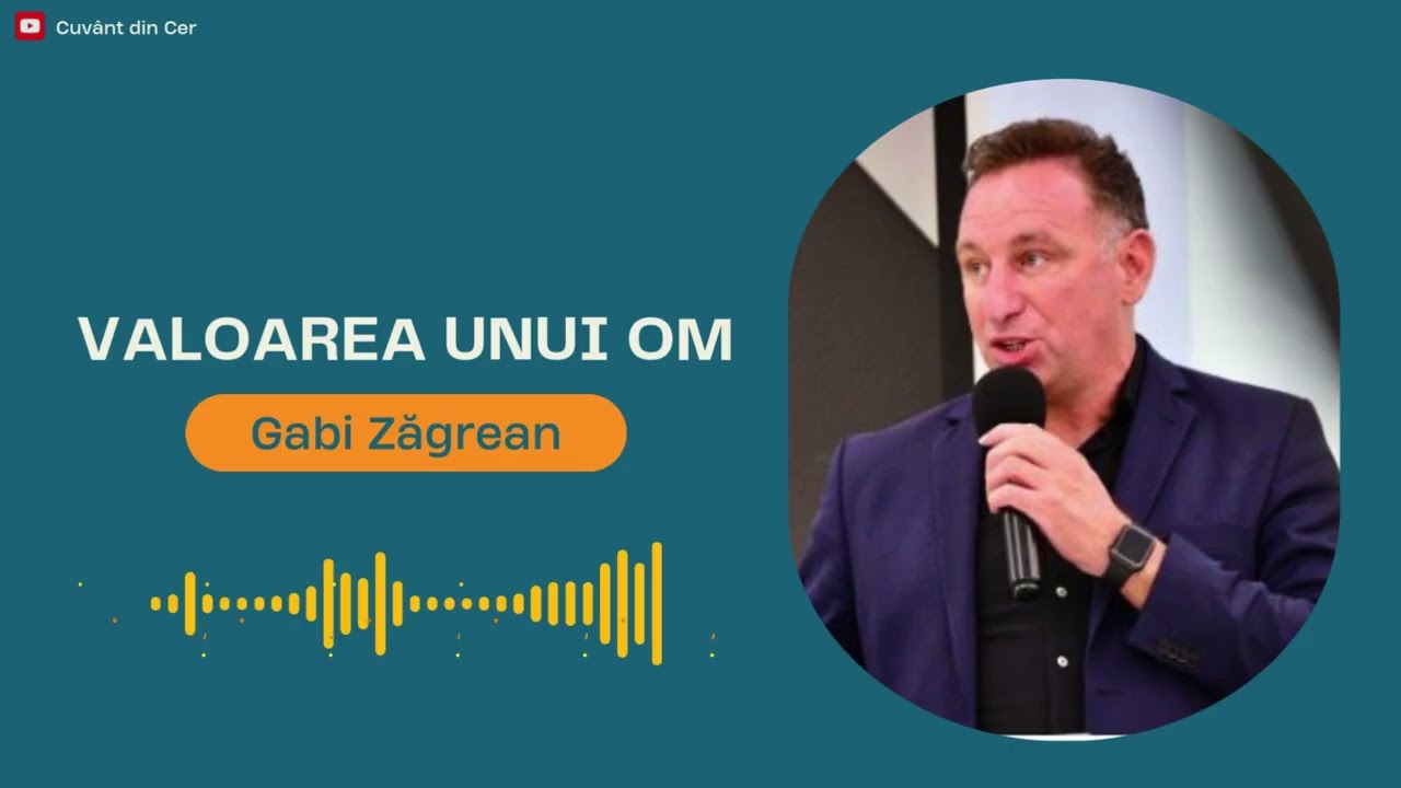 Gabi Zagrean - Valoarea unui om! predici 2026