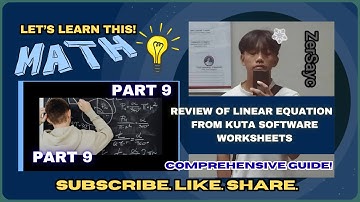 PART 9 | ALGEBRA: REVIEW OF LINEAR EQUATION FROM KUTA SOFTWARE