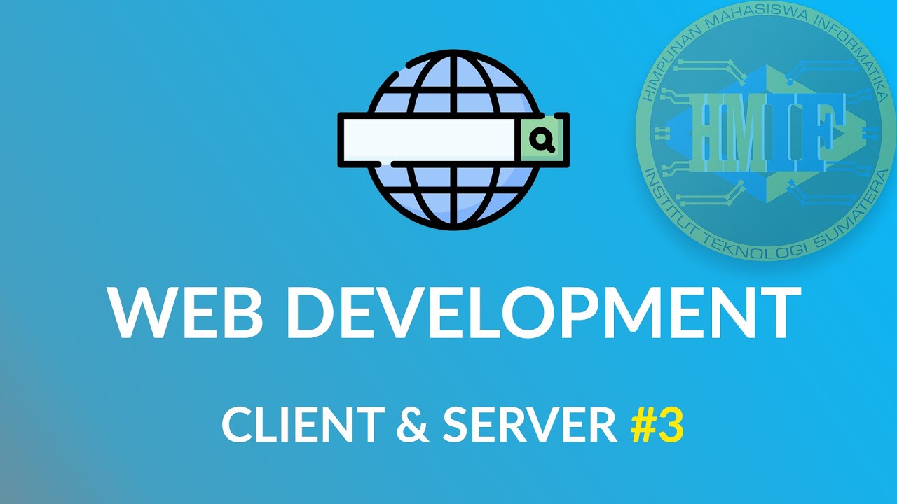 WEB DEVELOPMENT || CLIENT & SERVER #3 - YouTube