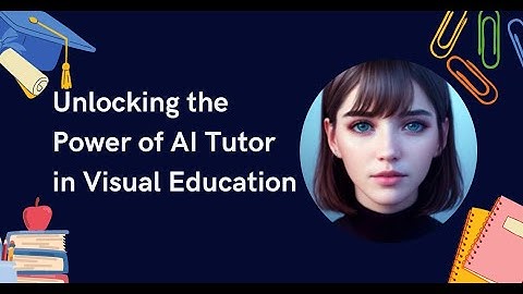 Unlocking the Power of AI Tutor in Visual Education: The Future of Learning with Puppetry