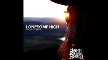Lonesome High featuring Coy Bowles by the John Driskell Hopkins Band