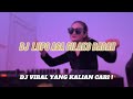 DJ Minang Lupo Asa Cilako Badan BREAKBEAT 2024