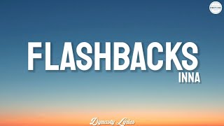 INNA - Flashbacks (lyrics) Resimi