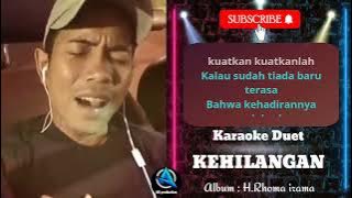KEHILANGAN | Karaoke duet cewe cowo | SMULE