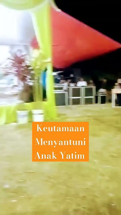 Keutamaan Menyantuni Anak Yatim. Ceramah KH Zaenudin Syukron Cilegon