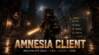 Amnesia Client - New Best Free PvP Minecraft Hacked Client in 2026? (1.8.9 - 1.21.11+)