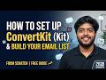 How to Set Up ConvertKit (Kit) & Build Your Email List from Scratch in 2026