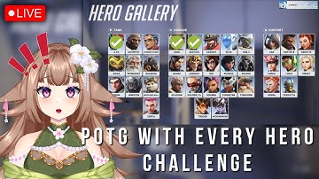 [VTUBER] OVERWATCH 2: POTG WITH EVERY HERO CHALLENGE | Part 3