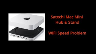 WiFi Issue with Satechi Mac Mini Hub & Stand: FAULTY BATCH