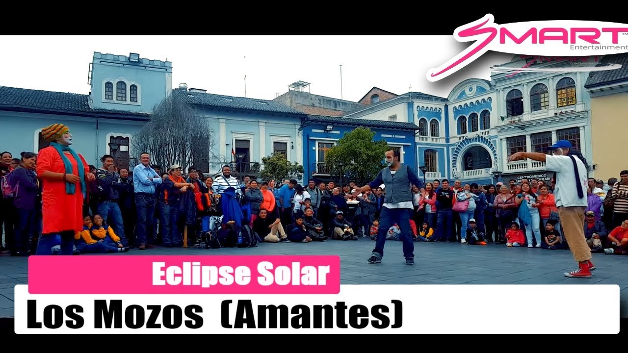 Eclipse Solar | Los Mozos - Teatro de la Calle (Quito - Ecuador)