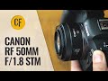 Canon RF 50mm f/1.8 STM lens review with samples