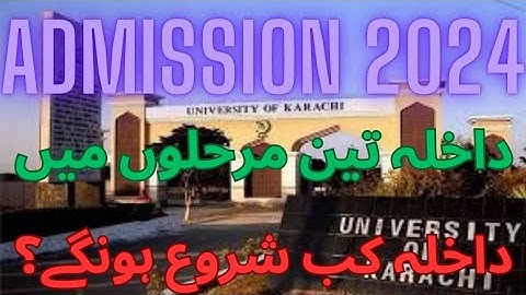 Karachi University Admission 2024 | KU Start admission?