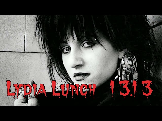 Lydia Lunch - 13.13  |  full album 1982 class=