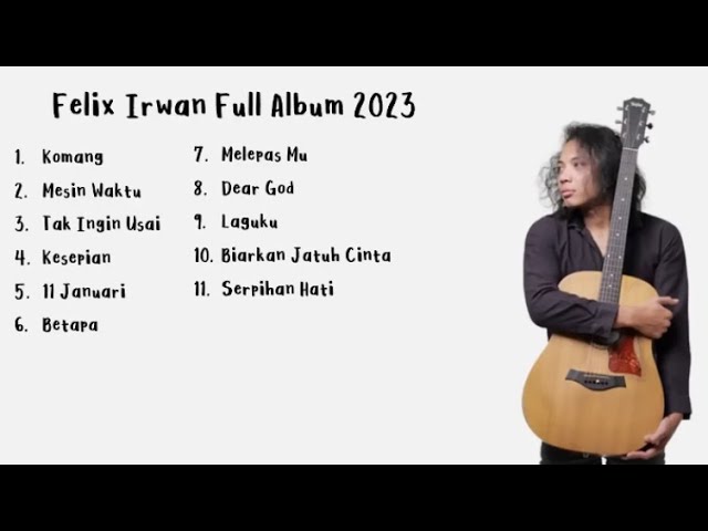 FELIX IRWAN KOMANG FULL ALBUM TERBARU 2023 class=