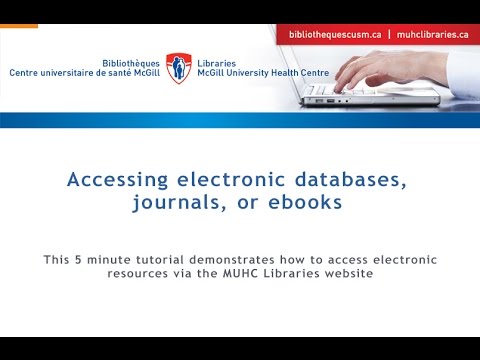 Accessing electronic resources via the MUHC Libraries Website