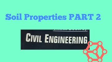 Soil Properties Part 2
