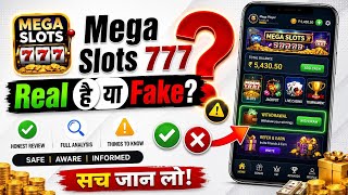 Mega Slots 777 Real Or Fake? | Mega Slots 777 Withdrawal Problem | Full Review