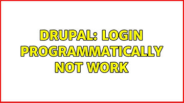 Drupal: login programmatically not work