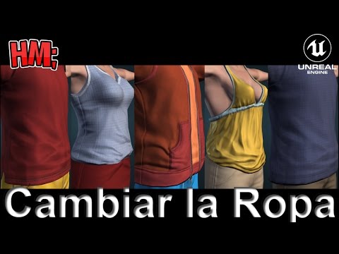 Tutorial Unreal Engine 4 Español | Cambiar la ropa del personaje