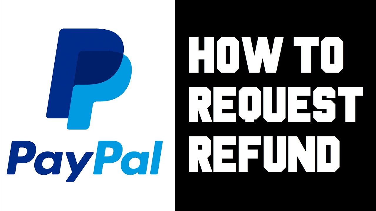 paypal-how-to-refund-payment-paypal-how-to-request-refund-paypal