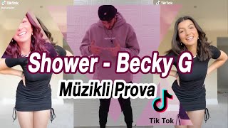 Tiktok Shower Dansı Nasıl Yapılır ? Müzi̇kli̇ Prova Shower - Becky G Dance Tutorial Tiktok 2020