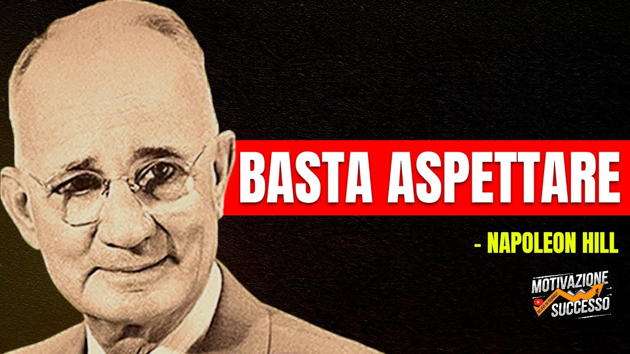 Lascia da parte le scuse e inizia a costruire il tuo legado oggi | Napoleon Hill Motivazione