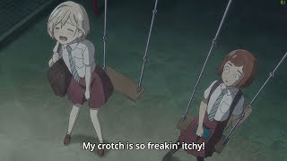 She has itchy crotch ( ͡° ͜ʖ ͡°) | Araburu Kisetsu no Otome-domo yo