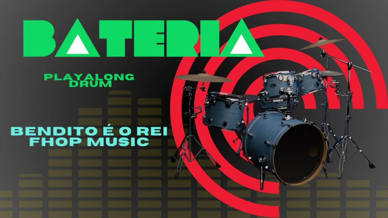 BENDITO É O REI - FHOP Music - Play along drum
