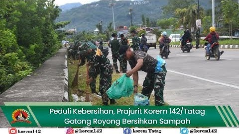 Peduli Kebersihan, Prajurit Korem 142/Tatag Gotong Royong Bersihkan Sampah