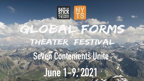 Global Forms Theater Festival 2021 Trailer (June 1-9)