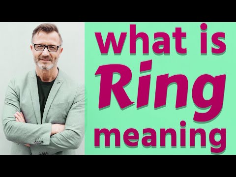 Ring | Meaning of ring