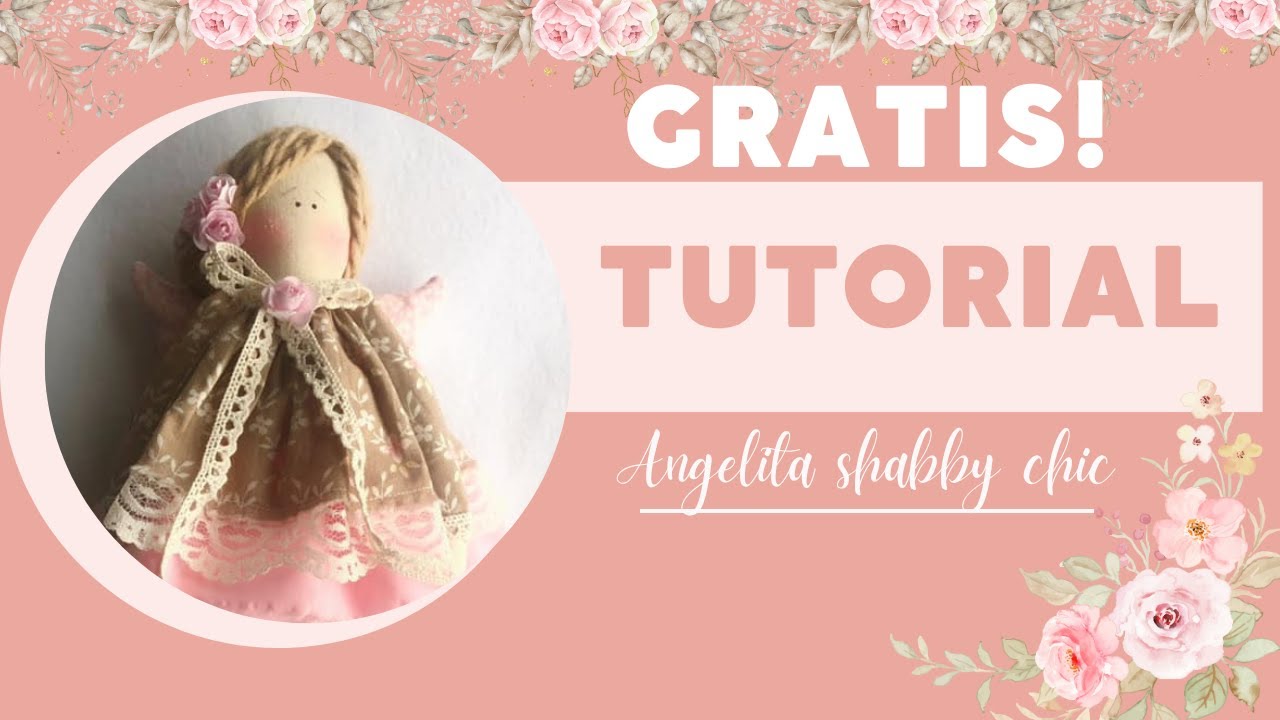 Angelita Shabby Chic de Trapo ✨ | Tutorial GRATIS con Moldes Descargables
