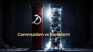 Communism vs. Socialism: What's The Difference