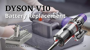 Dyson V10 Battery Replacement | Higher Capacity
