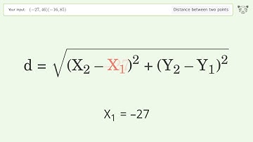 Find the distance between two points p1 (-27,46) and p2 (-16,85): Step-by-Step Video Solution
